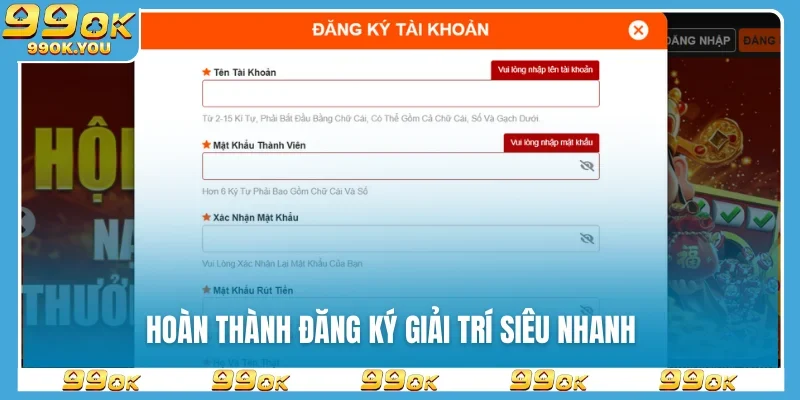 Hoàn thành đăng ký giải trí siêu nhanh